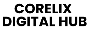 Corelix Digital Hub